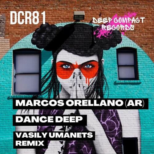 Marcos Orellano (AR) - Dance Deep [DCR081]